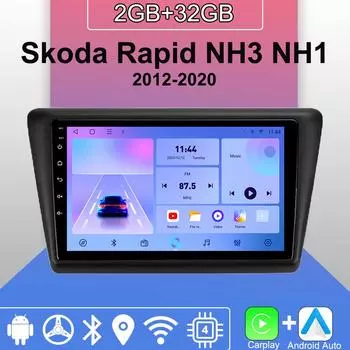Android Carplay автомобильное радио для Skoda Rapid NH3 NH1 2012-2020 мультимедийный проигрыватель головное устройство стерео GPS навигация BT WIFI 2+32 ГБ 1+16GB