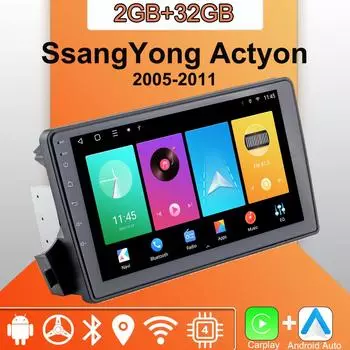 Android Carplay автомобильное радио для SsangYong Actyon 2005-2011 мультимедийный проигрыватель головное устройство стерео GPS навигация BT WIFI 2+32 ГБ 1+16GB