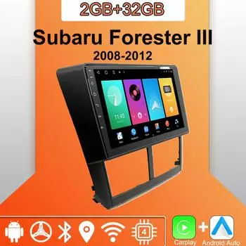 Android Carplay автомобильное радио для Subaru Forester III 2008-2012 мультимедийный проигрыватель головное устройство стерео GPS навигация BT WIFI 2+32 ГБ 1+16GB