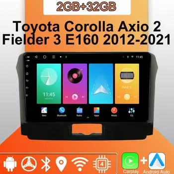 Android Carplay автомобильное радио для Toyota Corolla Axio 2 Fielder 3 2012-2021 мультимедийный проигрыватель головное устройство стерео GPS навигация BT WIFI 2+32 ГБ 1+16GB