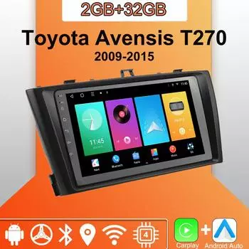 Android Carplay автомобильное радио для Toyota Avensis T270 2009-2015 мультимедийный проигрыватель головное устройство стерео GPS навигация BT WIFI 2+32 ГБ 1+16GB
