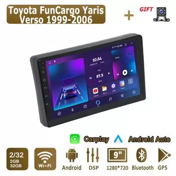 Android Carplay автомобильное радио для Toyota FunCargo Yaris Verso 1999-2006 мультимедийный проигрыватель головное устройство стерео GPS навигация BT WIFI 2+32 ГБ 1+16GB