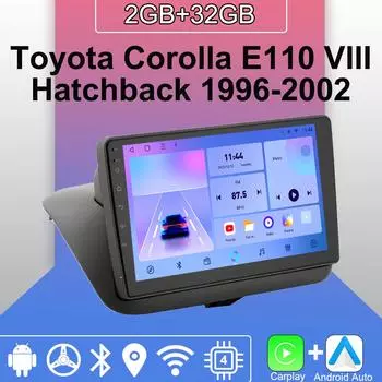 Android Carplay автомобильное радио для Toyota Corolla E110 VIII Hatchback 1996-2002 мультимедийный проигрыватель головное устройство стерео GPS навигация BT WIFI 2+32 ГБ 1+16GB
