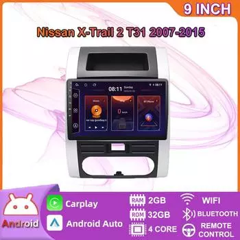 Android Carplay для Nissan X-trail 2 T31 2007-2015 Автомобильный радиоприемник Мультимедийный видеоплеер GPS-навигация WIFI 2 + 32 ГБ 2+32GB