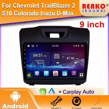 Android для Chevrolet TrailBlazer 2 S10 Holden Colorado для Isuzu D-Max DMAX автомобильный радиоприемник стерео мультимедийный плеер навигация 5G 4 core 1GB+32GB carplay