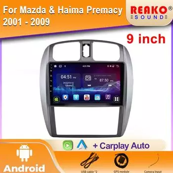 Android для Mazda и Haima Premacy 2001 - 2009 Навигация GPS Авторадио Сенсорный экран Автомобильное радио Аудиокамера WIFI QLED 5G Стерео Голова 4 core 1GB+32GB carplay