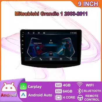Android для Mitsubishi Grandis 1 2003-2011 автомобильный радиоприемник мультимедийный видеоплеер навигация GPS Carplay 2Din 4 + 64 ГБ 2+32GB