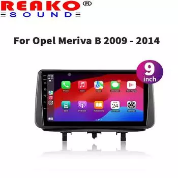 Android для Opel Meriva B 2009-2014 Автомобильное головное устройство Радио Мультимедиа Навигация GPS Беспроводной Carplay Стерео Сенсорный Экран 4-core 1+32CP
