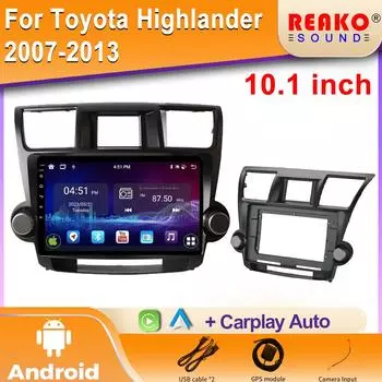 Android для Toyota Highlander 2007-2013 Головное устройство Мультимедиа Видеорегистратор 4G GPS Беспроводной Bluetooth Carplay Сенсорный Стерео Экран 4 core 1GB+32GB carplay