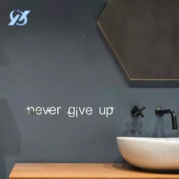 Английский никогда не сдавайся зеркало настенная наклейка самоклеящаяся комната спальня фон стена водонепроницаемая наклейка