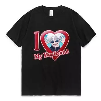 Аниме Jujutsu Kaisen Gojo Satoru Футболка с графикой «I Love Boyfrirnd» Одежда унисекс Unisexga Футболка в стиле Харадзюку Негабаритная уличная одежда 2XL