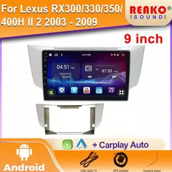 Apple Android для Lexus RX300 RX330 RX350 RX400H II 2 2003 - 2009 Автомобильный Радио Мультимедиа Видео Плеер Навигация 4G GPS экран 4 core 1GB+32GB carplay