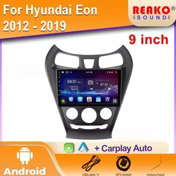 Автомагнитола для Hyundai Eon 2012 - 2019 Автомобильный радиоприемник Мультимедиа Видеоплеер Навигация GPS Android Головное устройство WIFI 2din 2 din dvd 4 core 1GB+32GB carplay