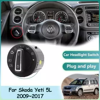 Автоматический переключатель фар для Skoda Yeti 5L 2009~2017 Датчик света Ремонт Модифицированная автоматическая фара Аксессуары для салона автомобиля