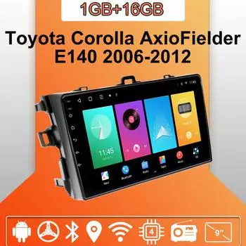 Автомобильное радио Android Auto Carplay для Toyota Corolla Axio Fielder E140 2006-2012 Мультимедийный проигрыватель Головное устройство Стерео GPS Навигация BT WIFI 1+16 ГБ 1+16GB