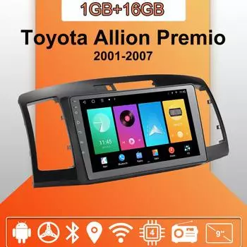 Автомобильное радио Android Auto Carplay для Toyota Allion Premio 2001-2007, мультимедийный проигрыватель, головное устройство, стерео, GPS-навигация, BT WIFI 1+16 ГБ 1+16GB
