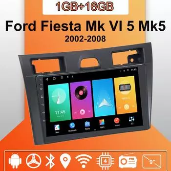 Автомобильное радио Android Auto Carplay для Ford Fiesta Mk VI 5 Mk5 2002-2008, мультимедийный проигрыватель, головное устройство, стерео, GPS-навигация, BT WIFI 1+16 ГБ 1+16GB