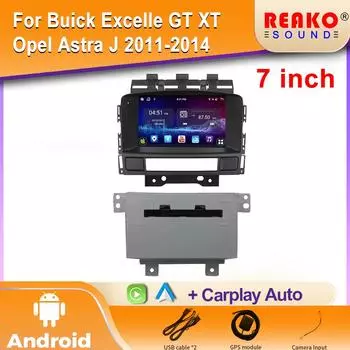 Автомобильное радио Android для Buick Excelle GT XT Opel Astra J 2011-2014 GPS-навигация Android Auto Video Stereo 4G Wifi 2din DVD 4 core 1GB+32GB carplay