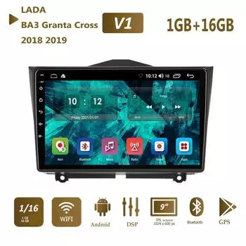 Автомобильное радио на базе Android 2 Din для LADA BA3 Granta Cross 2018 2019, GPS-навигация, мультимедийный видеоплеер, стерео DVD 1 + 16 ГБ