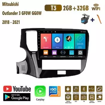 Автомобильное радио на базе Android для Mitsubishi Outlander 3 GF0W GG0W 2018-2021, навигация, мультимедийный видеоплеер, стерео головное устройство Carplay, WIFI 2 + 32 ГБ 1+16GB