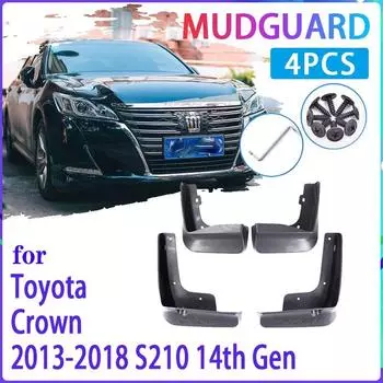 Автомобильные брызговики для Toyota Crown S210 2013 ~ 2018 2014 2015 2016 2017 брызговик брызговики на крыло автоаксессуары