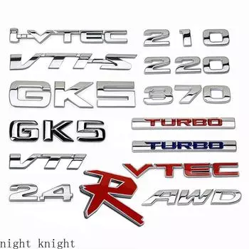 Автомобильные модифицированные буквы 2,4 210 220 370 GK5 VTEC I-VTEC Turbo VTI VTI-S AWD модифицированные металлические наклейки на корпус автомобиля наклейки на багажник автомобиля 2.4