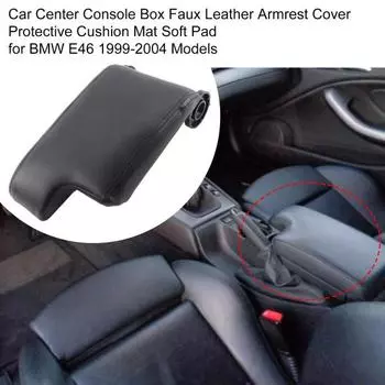 Автомобильный центральный консольный ящик из искусственной кожи, чехол на подлокотник, защитный коврик, мягкая накладка для моделей BMW E46 1999-2004 гг. чёрный