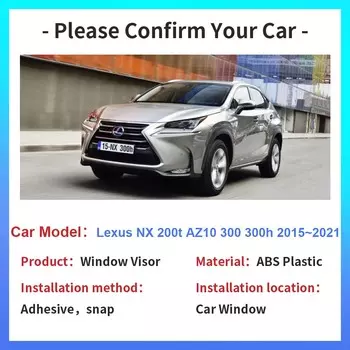 Автомобильный козырек на окно Lexus NX 200t AZ10 300 300h 2015~2025, навесы, солнцезащитные козырьки, дефлекторы, боковые дефлекторы, дымовые козырьки, аксессуары прозрачный