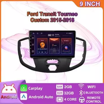 Автомобильный мультимедийный плеер Android 2 Din для Ford Transit Tourneo Custom 2015-2018, головное устройство, стерео Carplay, GPS-навигация, BT, WIFI, 2 + 32 ГБ 2+32GB