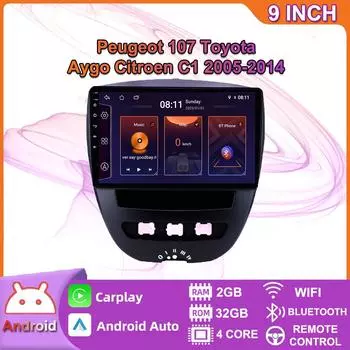 Автомобильный мультимедийный плеер Android 2 Din для Peugeot 107 Toyota Aygo Citroen C1 2005-2014, головное устройство, стерео Carplay, GPS-навигация, BT, WIFI, 2 + 32 ГБ 2+32GB