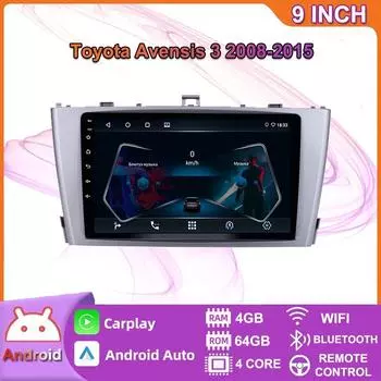 Автомобильный мультимедийный плеер Android 2 Din для Toyota Avensis 3 2008-2015, головное устройство, стерео Carplay, GPS-навигация, BT, WIFI, 4 + 64 ГБ 2+32GB