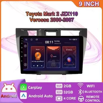 Автомобильный мультимедийный плеер Android 2 Din для Toyota Mark 2 JZX110 Verossa 2000-2007, головное устройство, стерео Carplay, GPS-навигация, BT, WIFI, 2 + 32 ГБ 2+32GB