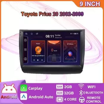 Автомобильный мультимедийный плеер Android 2 Din для Toyota Prius 20 2002-2009, головное устройство, стерео Carplay, GPS-навигация, BT, WIFI, 2 + 32 ГБ 2+32GB