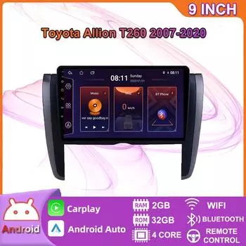 Автомобильный мультимедийный плеер Android 2 Din для Toyota Allion T260 2007-2020, головное устройство, стерео Carplay, GPS-навигация, BT, WIFI, 2 + 32 ГБ 2+32GB