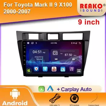 Автомобильный плеер для Toyota Mark II 9 X100 2000-2007 Carplay головное устройство Android Auto Radio GPS 4G навигация мультимедиа BT 2din DVD 4 core 1GB+32GB carplay