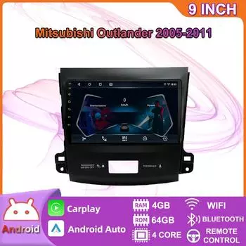 Автомобильный радиоприемник Android Auto для Mitsubishi Outlander 2005-2011, мультимедийный плеер, GPS-навигация, стерео Carplay HU 4 + 64 ГБ 2+32GB