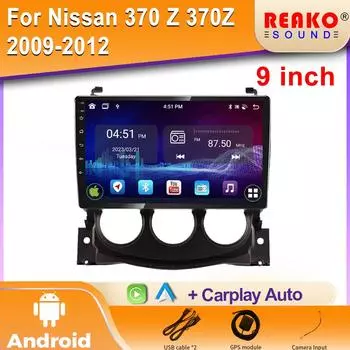Автомобильный радиоприемник DVD-плеер для Nissan 370 Z 370Z 2009-2012 Мультимедиа GPS Android Навигация GPS Carplay 2 din Видео Головное устройство 4 core 1GB+32GB carplay