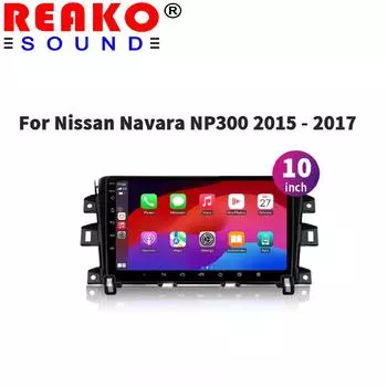 Автомобильный радиоприемник, мультимедийный видеоплеер, навигация, Android, беспроводной для Nissan Navara NP300 2015 - 2017, универсальный GPS WiFi 4-core 1+32CP
