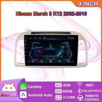 Автомобильный радиоприемник на базе Android Carplay для Nissan 3 марта K12 2002-2010 мультимедийный видеоплеер GPS-навигация WIFI 4 + 64 ГБ 2+32GB