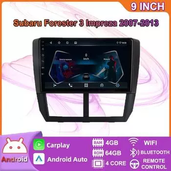 Автомобильный радиоприемник на базе Android Carplay для Subaru Forester 3 Impreza 2007-2013, мультимедийный видеоплеер, GPS-навигация, WIFI, 4 + 64 ГБ 2+32GB