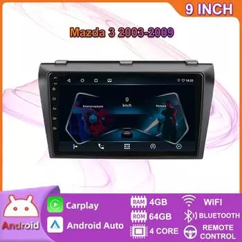 Автомобильный радиоприемник на базе Android Carplay для Mazda 3 2003-2009, мультимедийный видеоплеер, GPS-навигация, WIFI, 4 + 64 ГБ 2+32GB