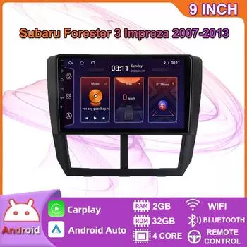 Автомобильный радиоприемник на базе Android Carplay для Subaru Forester 3 Impreza 2007-2013, мультимедийный видеоплеер, GPS-навигация, WIFI, 2 + 32 ГБ 2+32GB
