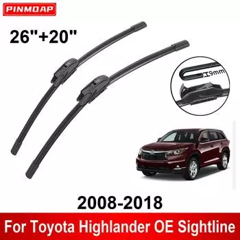 Автомобильный стеклоочиститель для Toyota Highlander OE Sightline 2008-2018 26 + 20 Передние задние щетки стеклоочистителя щетки режущие аксессуары чёрный