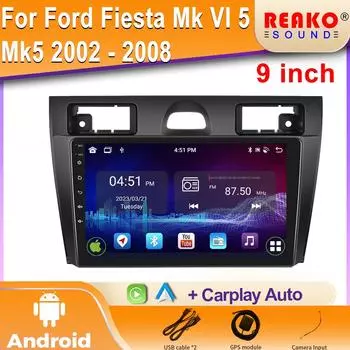 Автомобильный стерео радио мультимедиа 4G Wifi Android Carplay для Ford Fiesta Mk VI 5 Mk5 2002 - 2008 навигация GPS беспроводной авто 4 core 1GB+32GB carplay