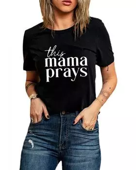 Azura Exchange Mama Prays Letters Print Plain Tee L чёрный