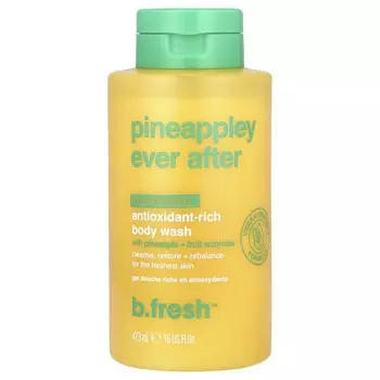 b.fresh, Pineappley Ever After, гель для душа с антиоксидантами, Tropicalicious, 16 жидких унций (473 мл)