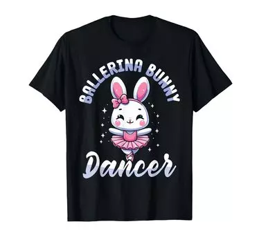 Ballerina Bunny Dancer Ballet Cute Rabbit Kids Girls T-shirt чёрный
