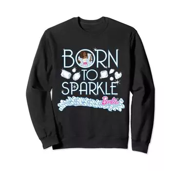 Barbie Born to Sparkle Sweatshirt -