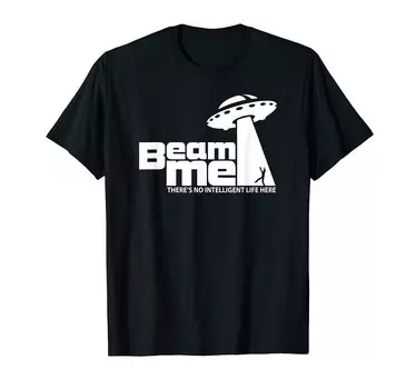 Beam Me up no Intelligence Funny Alien Gift T-Shirt чёрный
