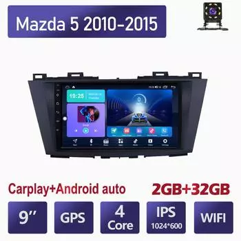 Беспроводная автомобильная стереосистема Carplay для Mazda 5 2010-2015 Android мультимедийный видеоплеер GPS-навигация WIFI 2 + 32 ГБ 1+16GB